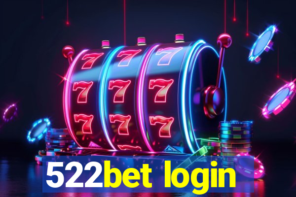 522bet login