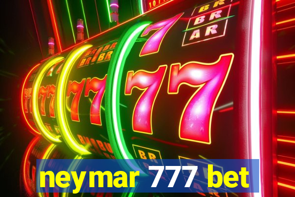 neymar 777 bet