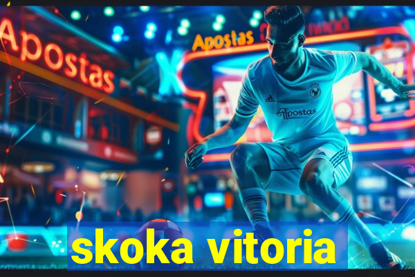 skoka vitoria