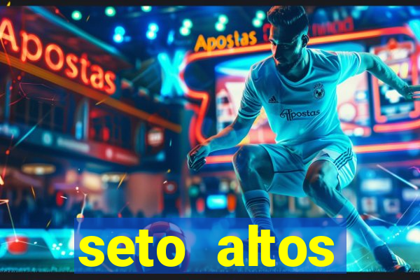 seto altos parametros para mim e para os outros
