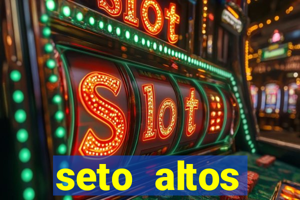 seto altos parametros para mim e para os outros