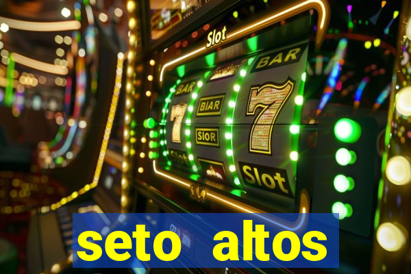 seto altos parametros para mim e para os outros