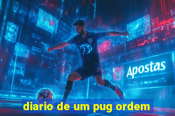 diario de um pug ordem