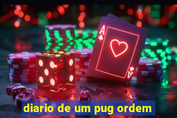 diario de um pug ordem