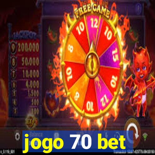 jogo 70 bet
