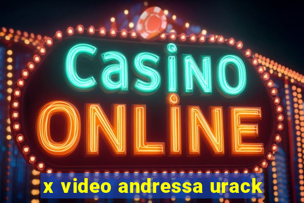 x video andressa urack