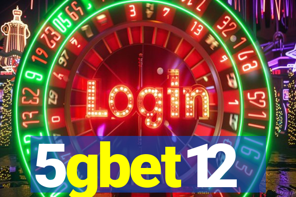 5gbet12