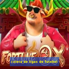 roleta de ligas de futebol