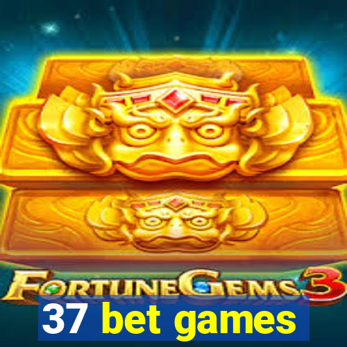 37 bet games
