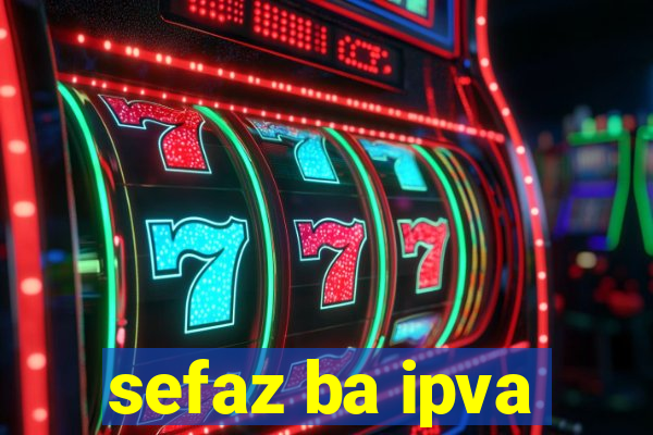 sefaz ba ipva