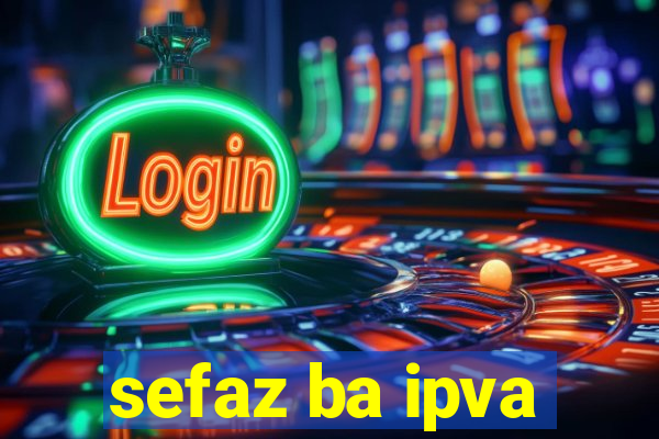 sefaz ba ipva