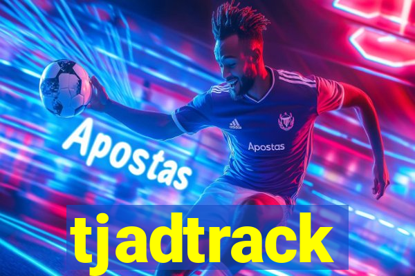 tjadtrack