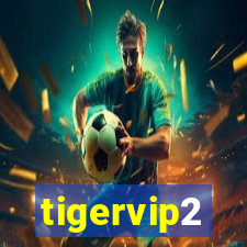 tigervip2