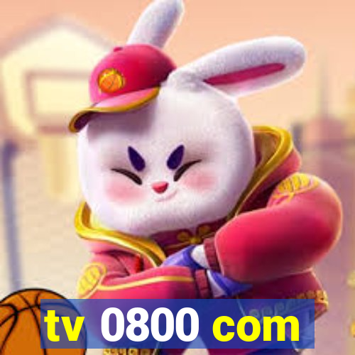 tv 0800 com