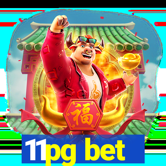 11pg bet