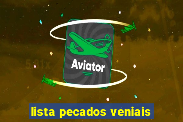 lista pecados veniais