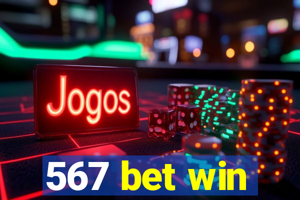567 bet win