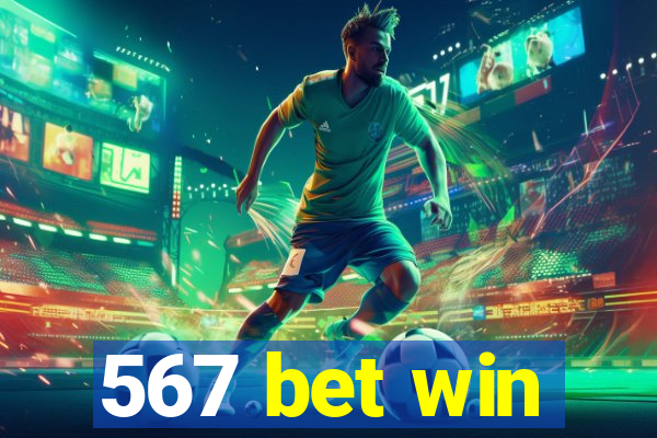 567 bet win