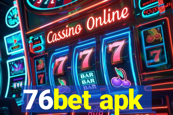76bet apk