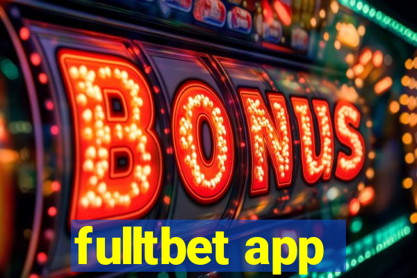 fulltbet app