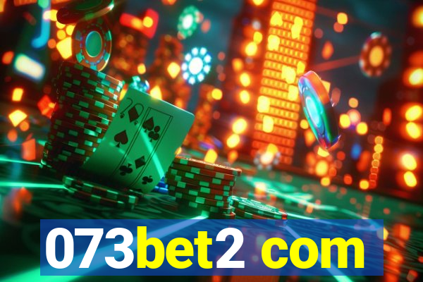073bet2 com