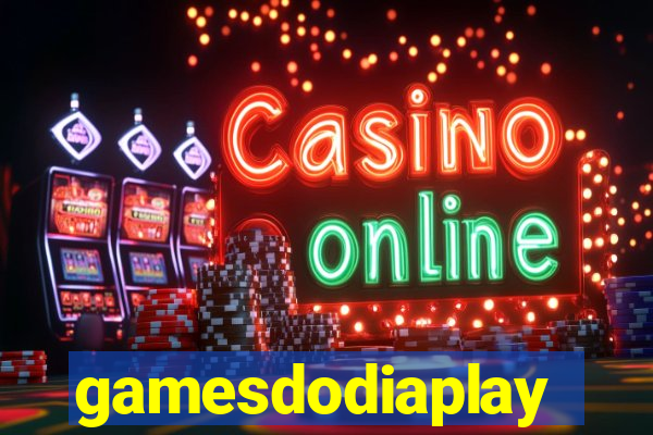 gamesdodiaplay