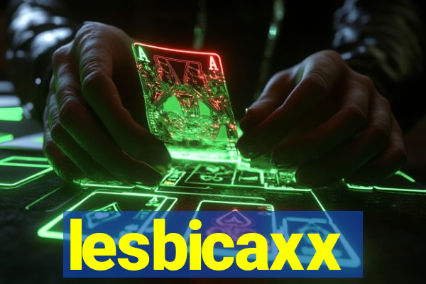 lesbicaxx