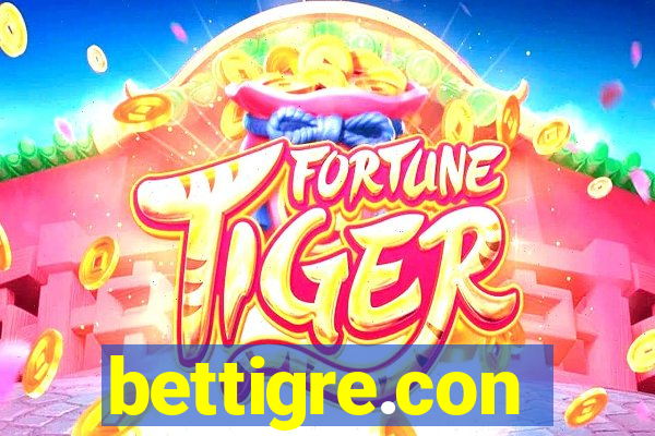 bettigre.con