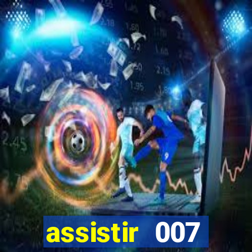 assistir 007 cassino royale dublado