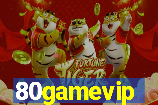 80gamevip