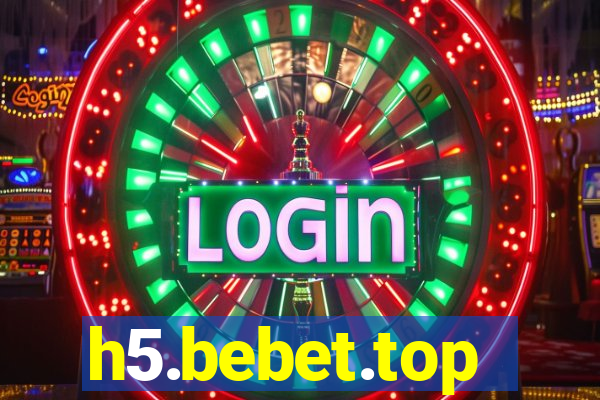 h5.bebet.top