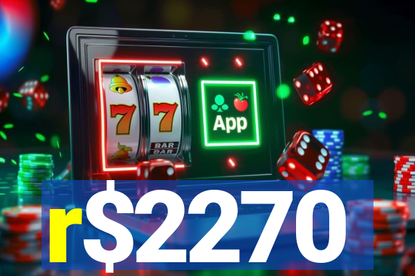 r$2270