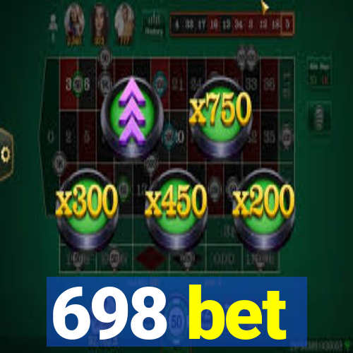 698 bet