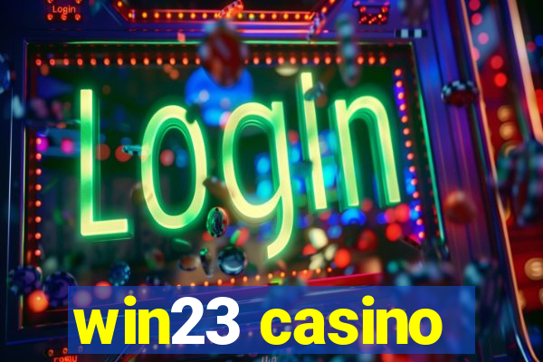 win23 casino