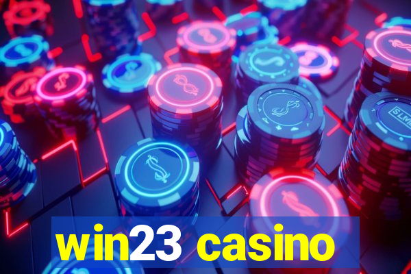 win23 casino