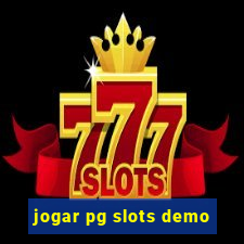jogar pg slots demo