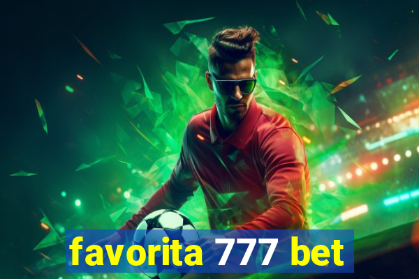 favorita 777 bet