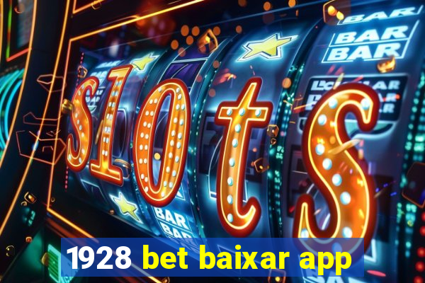 1928 bet baixar app
