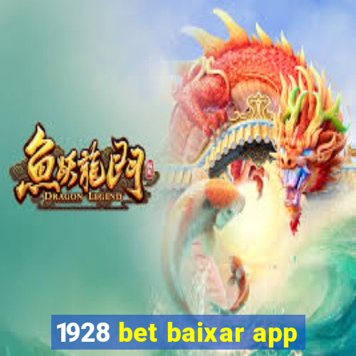 1928 bet baixar app