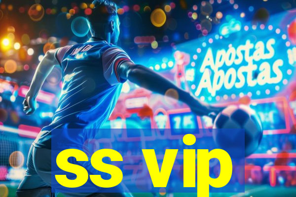 ss vip
