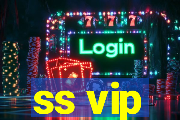 ss vip