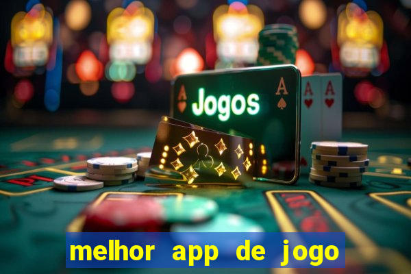 melhor app de jogo para ganhar dinheiro