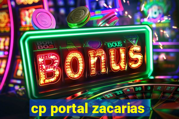 cp portal zacarias