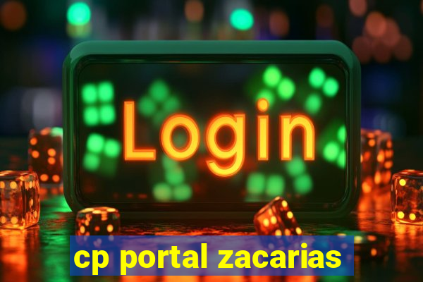 cp portal zacarias