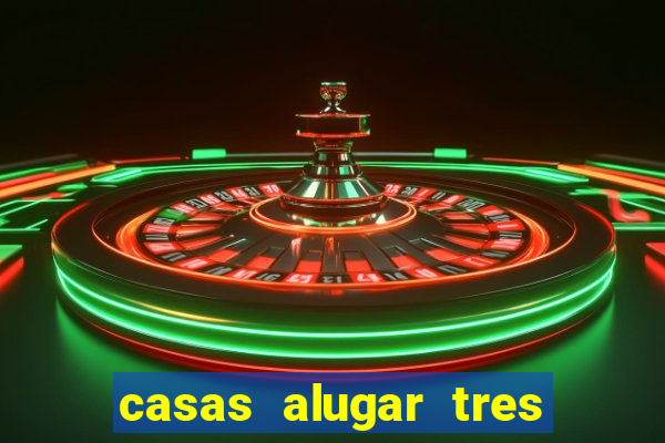 casas alugar tres lagoas ms
