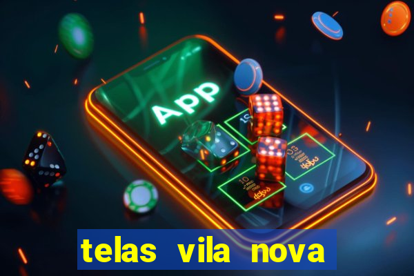 telas vila nova mafra sc