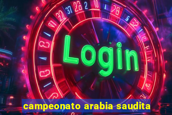 campeonato arabia saudita