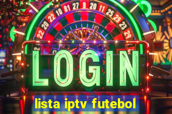 lista iptv futebol