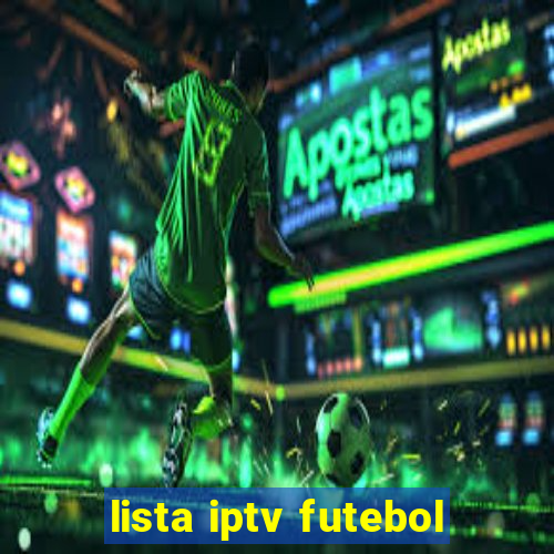 lista iptv futebol