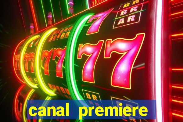 canal premiere futebol ao vivo gratis